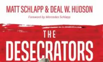 Book Review: ‘The Desecrators: Defeating the Cancel Culture Mob and Reclaiming One Nation Under God’