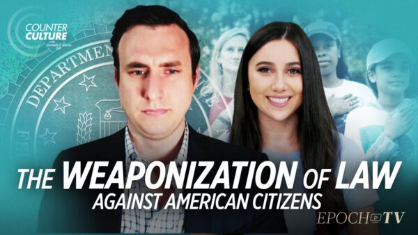 Weaponization of the Law Against American Citizens | Counterculture