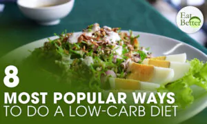 The 8 Most Popular Ways to Do a Low-Carb Diet | Eat Better