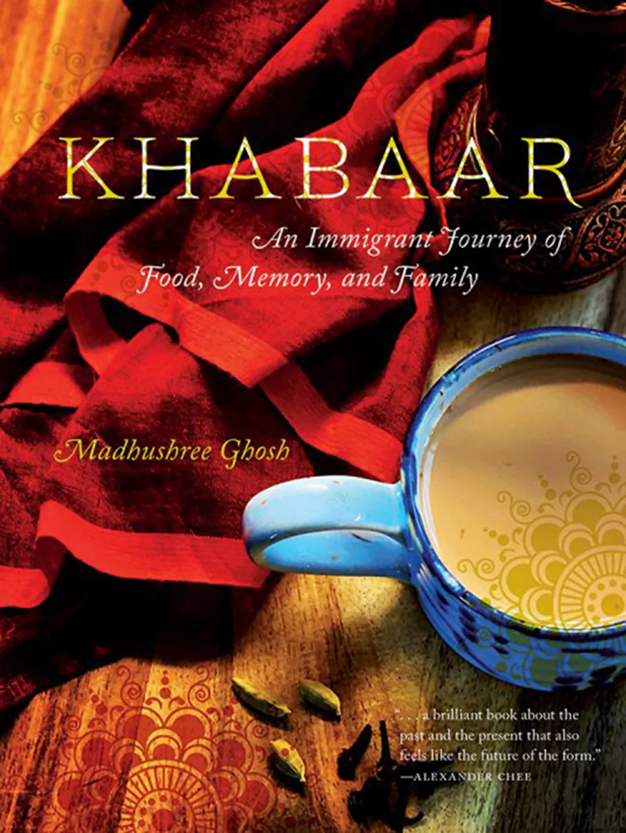 "Khabaar: An Immigrant Journey of Food, Memory, and Family," by Madrushree Ghosh. (University of Iowa Press/TNS)