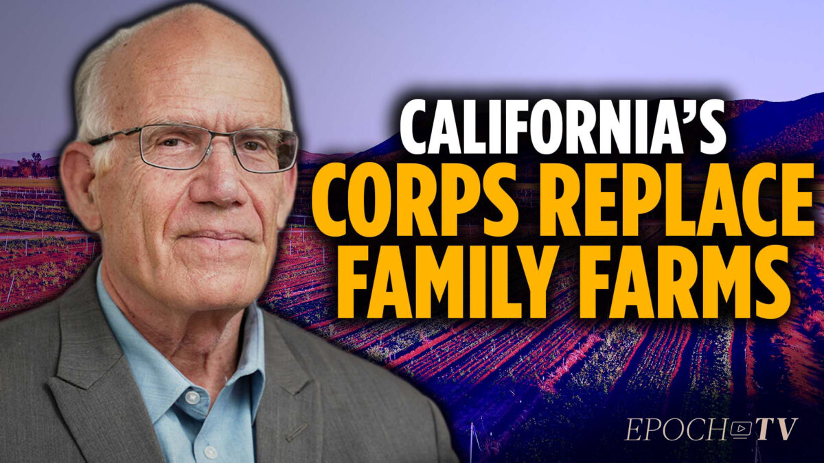How Corporations Replacing Family Farms Changed California Victor