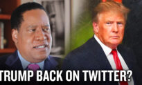 With Musk Buying Twitter, Will Trump Be Back? | Larry Elder