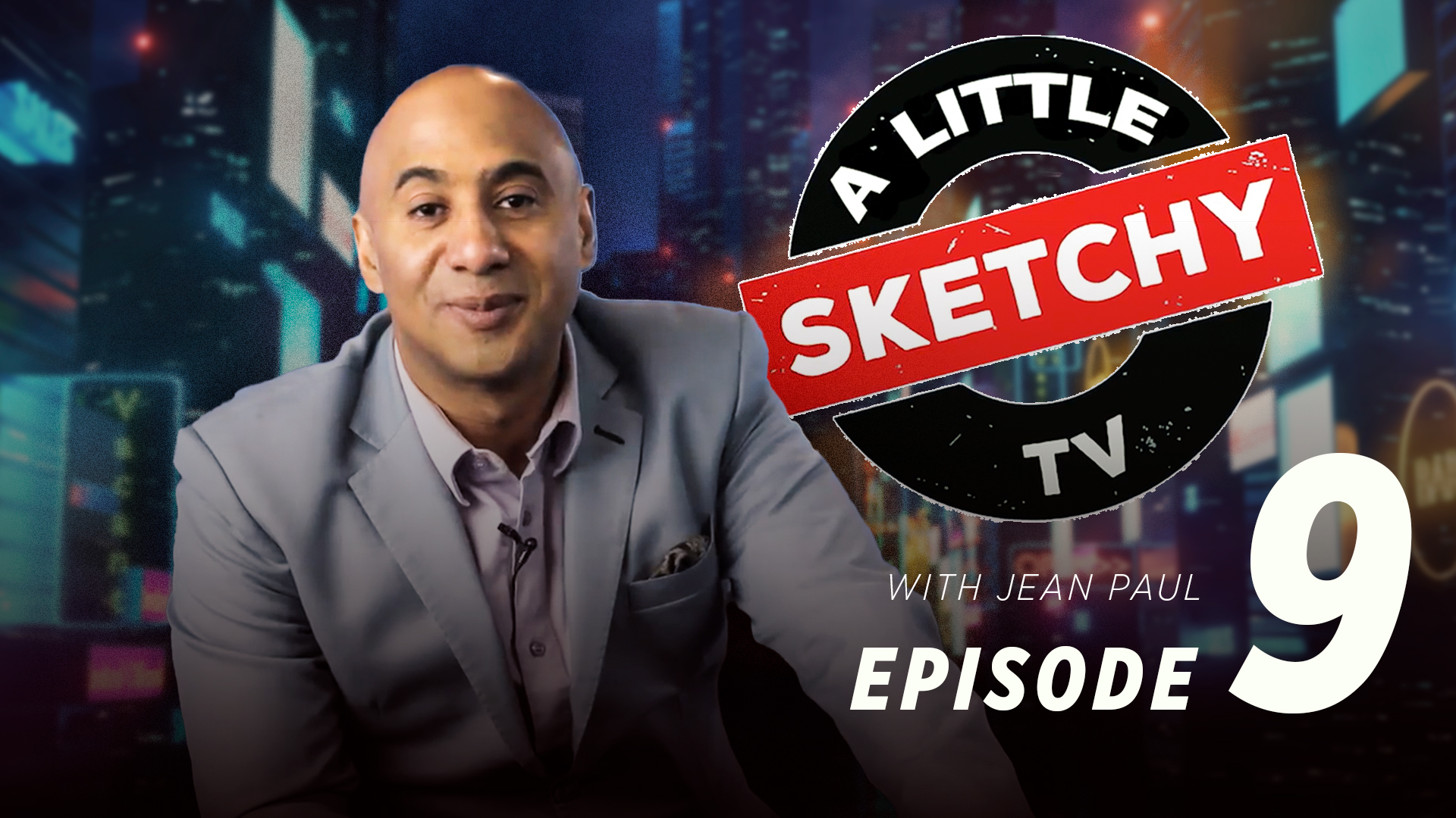 A Little Sketchy TV | Episode 9 - Vimarsana News