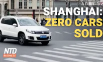 Shanghai Sold No Cars in April; Former Goldman CEO: Prepare for Recession | NTD Business