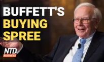 Warren Buffett Spends Big on Stocks; Musk: Need to Verify User-Base Before Buying | NTD Business
