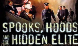 Spooks, Hoods, and the Hidden Elite | Documentary