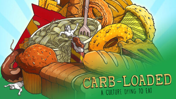 Carb Loaded: A Culture Dying to Eat | Documentary