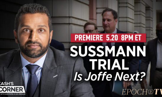[PREMIERING 8 PM ET] Inside the Michael Sussmann Trial—Kash Patel Talks ‘October Surprise’; Fusion GPS Employee Testimony; Rodney Joffe