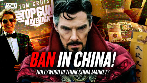Doctor Strange Is ‘Strange’ to China’s CCP