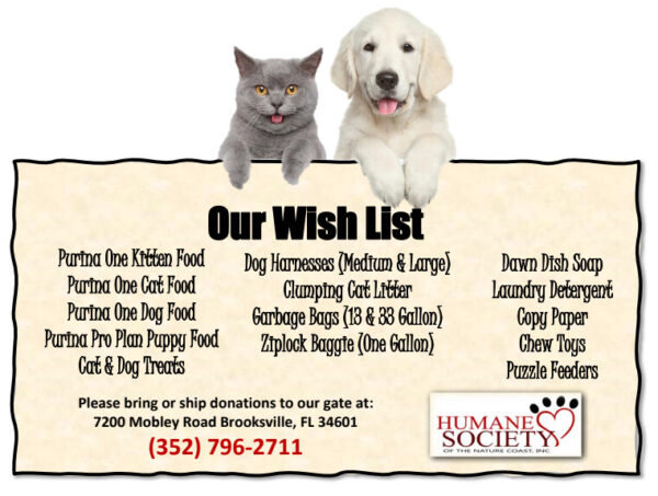 A "Wish List" of items regularly needed at the Humane Society of the Nature Coast in Brooksville, Florida.