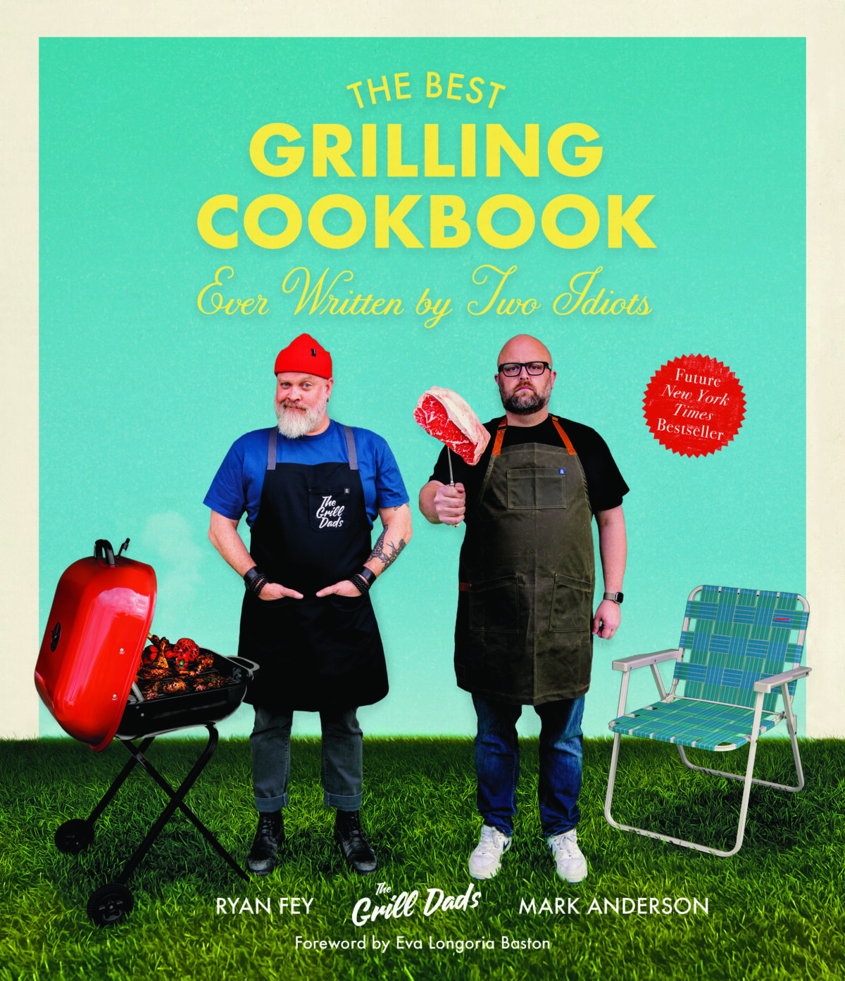 The Grill Dads Want to Teach You How to Grill Just About Anything