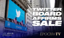 Capitol Report (June 21): Twitter Board Gives Nod to Musk Twitter Takeover; CCP Rebrands Confucius Institutes