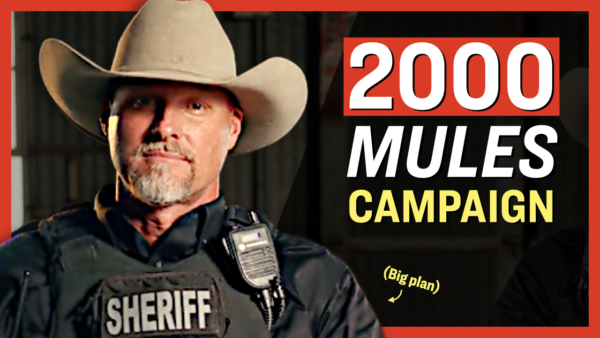 Facts Matter (May 13): Sheriff of County Featured in ‘2000 Mules’ Announces 2020 Fraud Investigation, Already 16 Cases Open