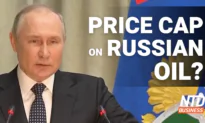 G-7 to Explore Price Caps on Russian Oil; Ernst & Young to Pay $100M for CPA Cheating | NTD Business