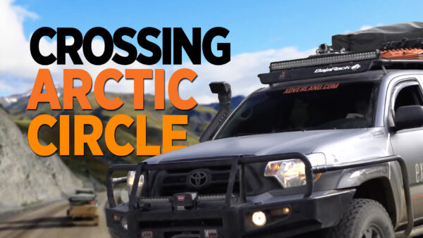 River Crossings and Off Roading to a Glacier! | Expedition Overland Episode 5