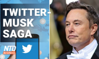 Musk, Twitter Set for Lengthy Legal Battle; China Bank Scandal Protest Turns Violent | NTD Business