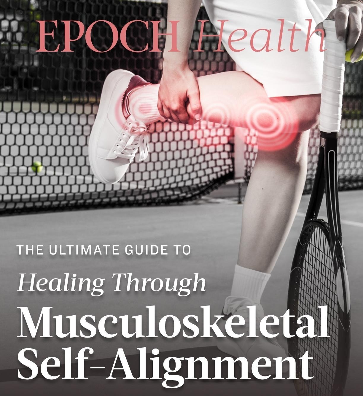 The Ultimate Guide to Healing Through Musculoskeletal Self-Alignment