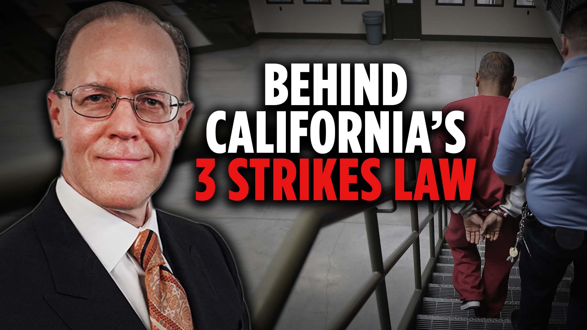 3Strikes Law What Is It? Why Did California Try to Repeal It