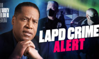 Ep. 33: LAPD Asks Citizens for Vigilance Amid Increase in Various Crimes | The Larry Elder Show