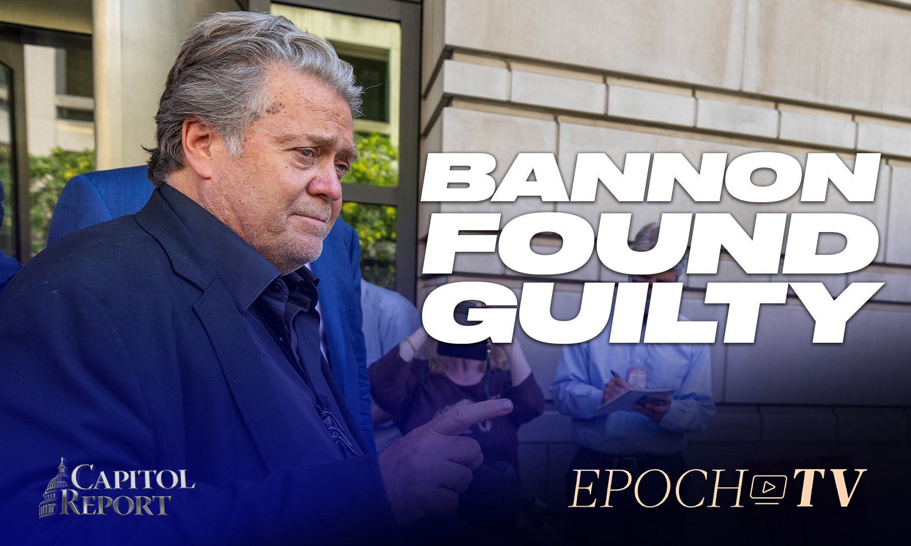Capitol Report (July 22): Bannon Found Guilty of Contempt of Congress; Congressman's Attacker Released - Vimarsana News