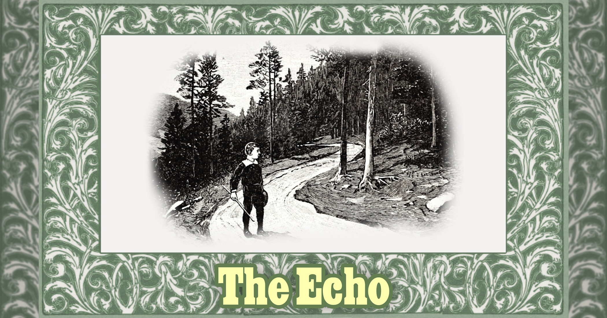 Moral Tales for Children From McGuffey's Readers: The Echo - Vimarsana News