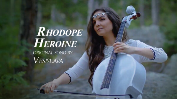 Rhodope Heroine—Original Song by Vesislava