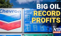 Exxon, Chevron Post Blowout Earnings; Fed’s Main Inflation Figure at 40-Year High | NTD Business