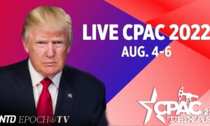 CPAC Texas 2022—Aug. 5