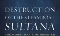 Book Recommender: ‘Destruction of the Steamboat Sultana,’ the Story of Mississippi’s Deadliest Maritime Disaster