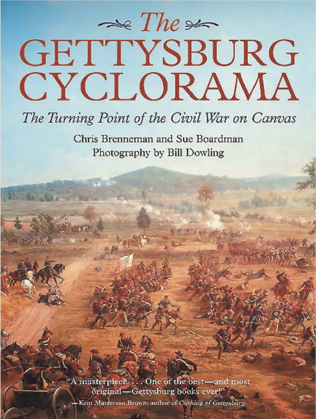 “The Gettysburg Cyclorama: The Turning Point of the
Civil War on Canvas” by Chris Brenneman and Sue Boardman
(Savas Beatie, 2015).