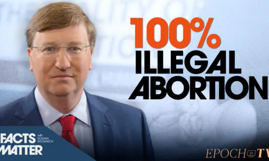 After 100 Percent Ending Abortion, Mississippi Governor Works to Create ‘Culture of Life’