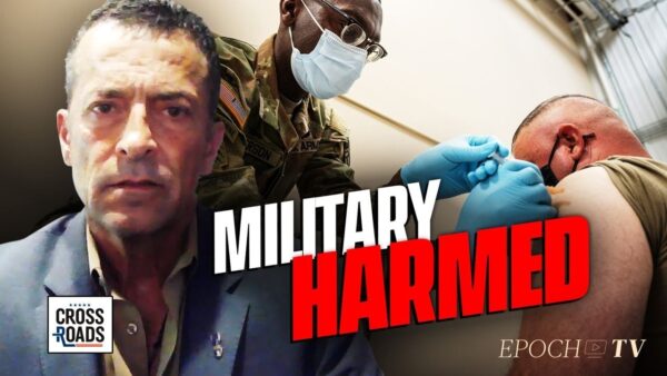 [Premiering 08/19, 10:30 AM ET] Vaccines Are Harming the US Military: COVID Task Force Doctor