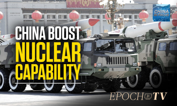 US: China’s Growing Nuclear Arsenal A Threat | EpochTV