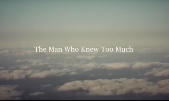Cinema Documentary Review: ‘The Man Who Knew Too Much: Spies, Fake News, and Disinformation’