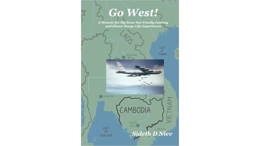 Book Review: 'Go West! A Memoir for My Sons: Our Family Journey and Khmer Rouge Life Experiences' - Vimarsana News