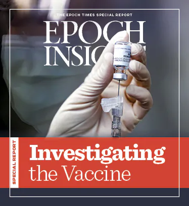 Special Report: Investigating the Vaccine