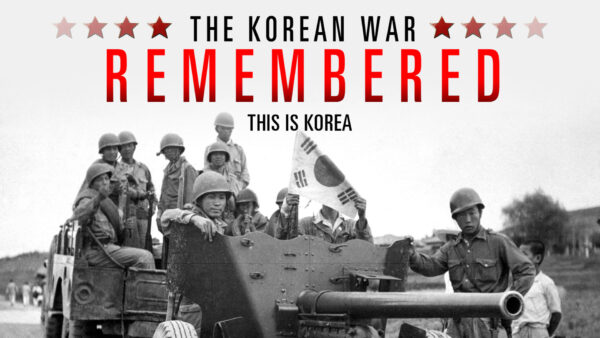 This is Korea | The Korean War Remembered Episode 1｜Documentary