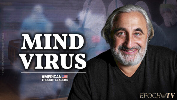 Gad Saad: ‘Parasitic’ Ideas and Why Rational People Fall for Them