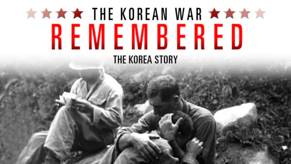 The Korea Story | The Korean War Remembered Episode 9｜Documentary
