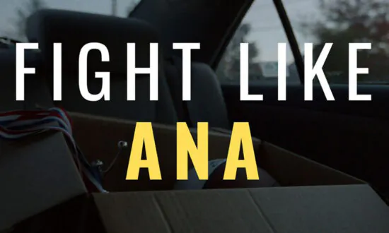 Epoch Cinema Documentary Review: ‘Fight Like Ana’