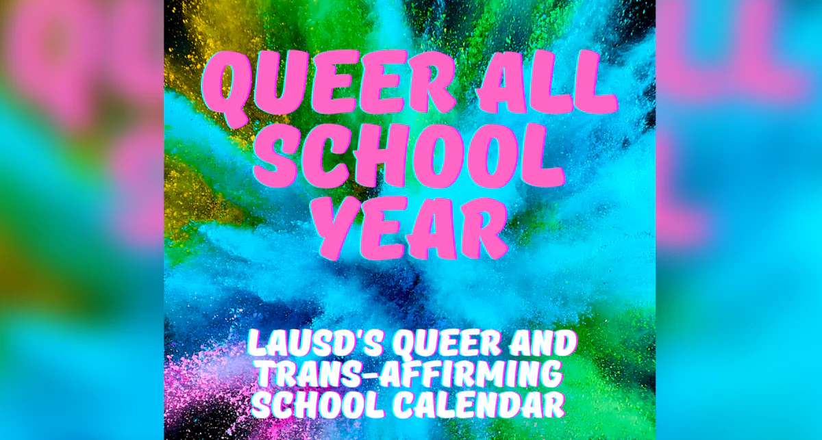 The Los Angeles Unified School District, the second largest school district in the United States, offered its teachers a calendar with year-round “queer and trans-affirming” activities and lesson plans for K–12 students in Los Angeles, Calif., since the 2020–21 school year. (Screenshot via Los Angeles Unified School District)