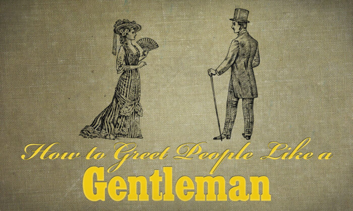 How to Do Greetings Properly, Like a Gentleman—According to an Etiquette Manual From the 1880s