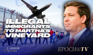 Capitol Report (Sept. 15): Illegal Immigrants Arrive in Martha’s Vineyard by Plane; Railroad Strike Avoided