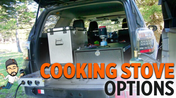 Cooking Stove Options for Overlanding | Expedition Overland Episode 33