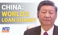 Is China Becoming the World’s Loan Shark?; Twitter Lawyers to Question Elon Musk | NTD Business