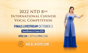 LIVE NOW: 2022 NTD International Chinese Vocal Competition