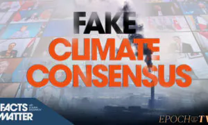 97 Percent of Scientists Don’t Agree About Humans’ Role in ‘Climate Change’: Truth Behind the Stats | Facts Matter