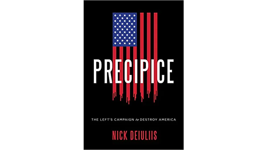 In “Precipice: The Left’s Campaign to Destroy America,” by Nick Deiuliis, the author tackles issues propagated and championed by the Left, ranging from climate change to public unions to taxing the rich. 