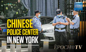 China’s Global Police Centers Raise Red Flags: Expert