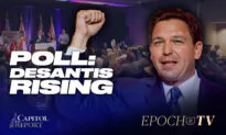 Capitol Report (Oct. 17): DeSantis Rises in Polls Despite Martha’s Vineyard Controversy; DOJ Wants Jail Time for Bannon